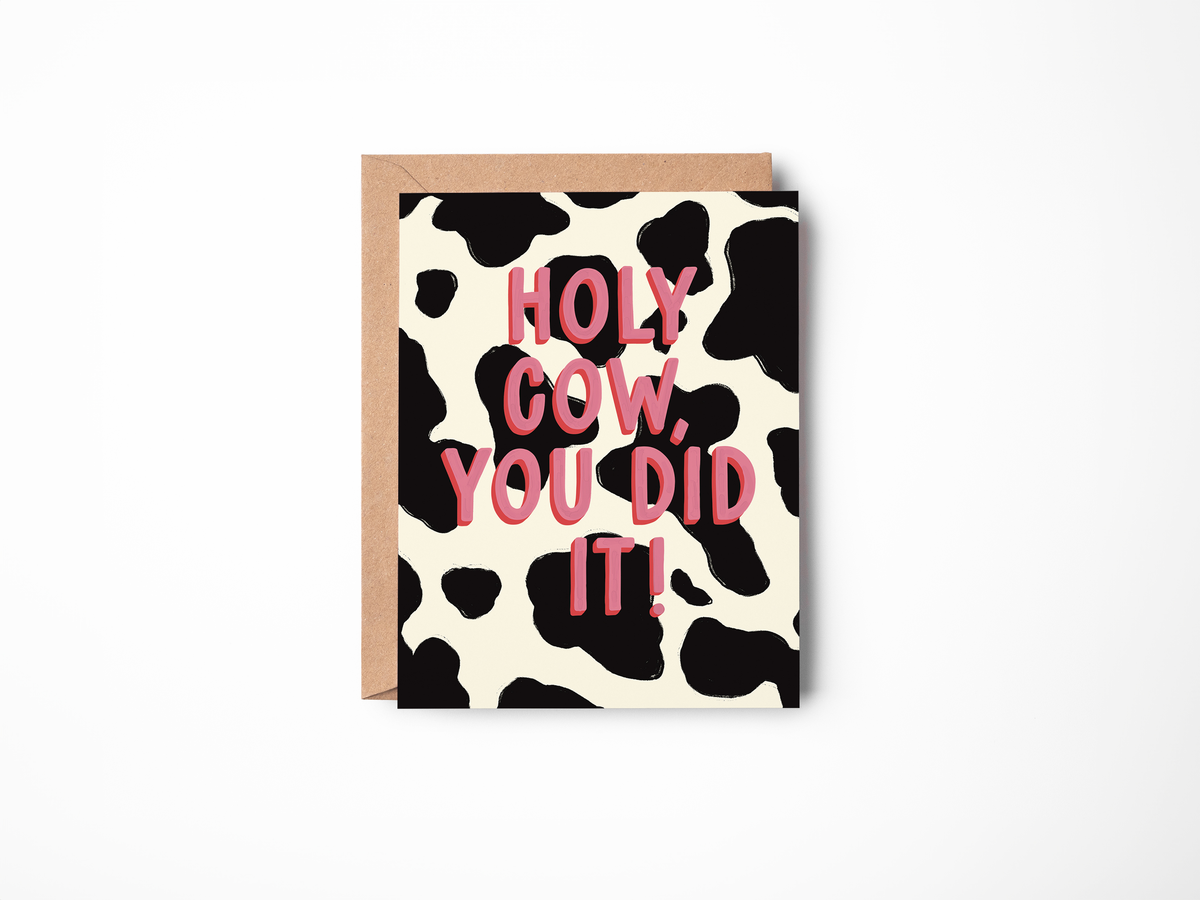 Holy Cow You Did It Card