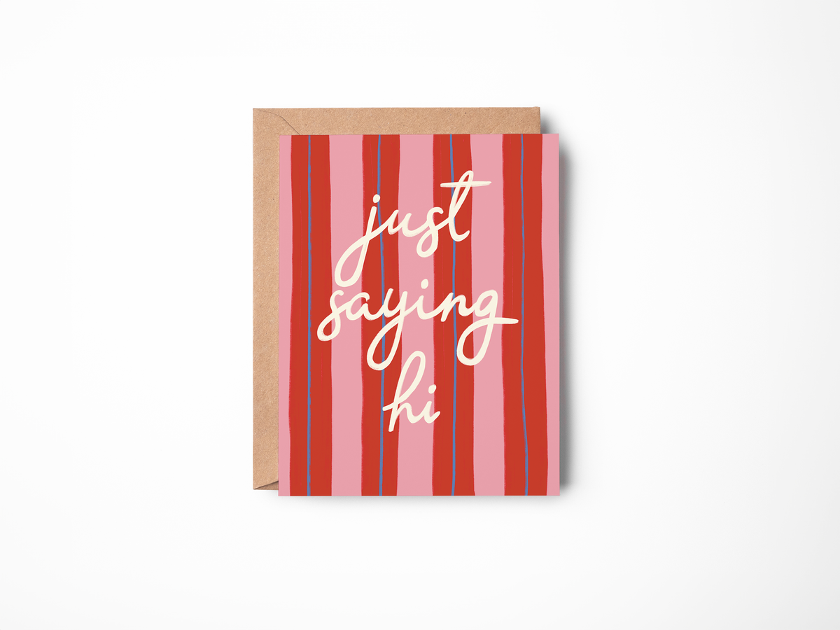 Just Saying Hi Card