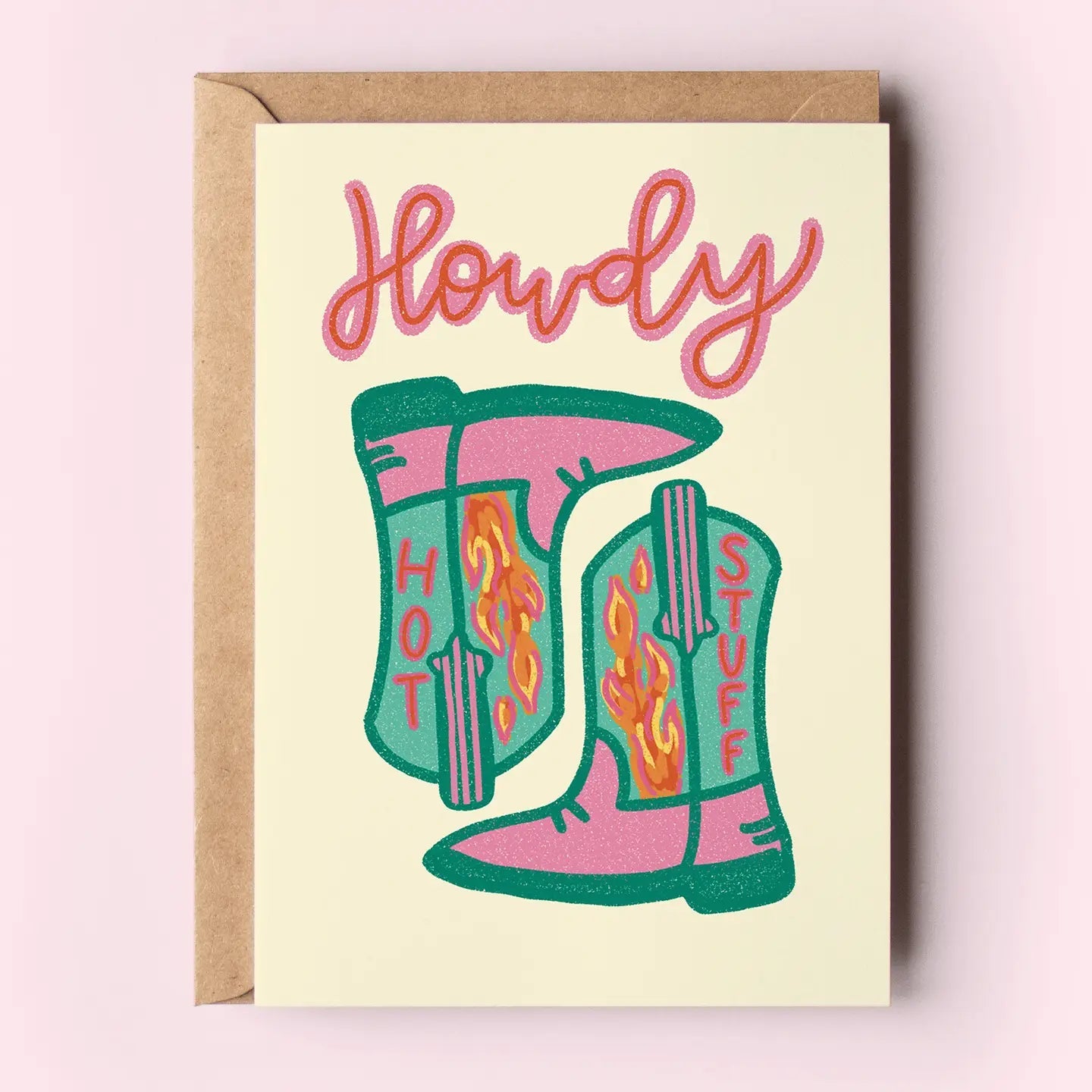 Howdy Hot Stuff Greeting Card - From Juniper With Love