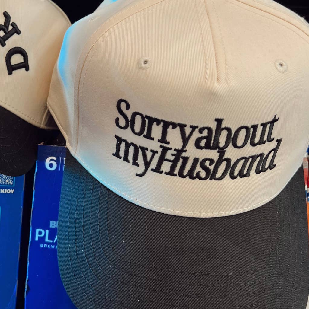 Sorry About My Husband Trucker Hat - From Juniper With Love