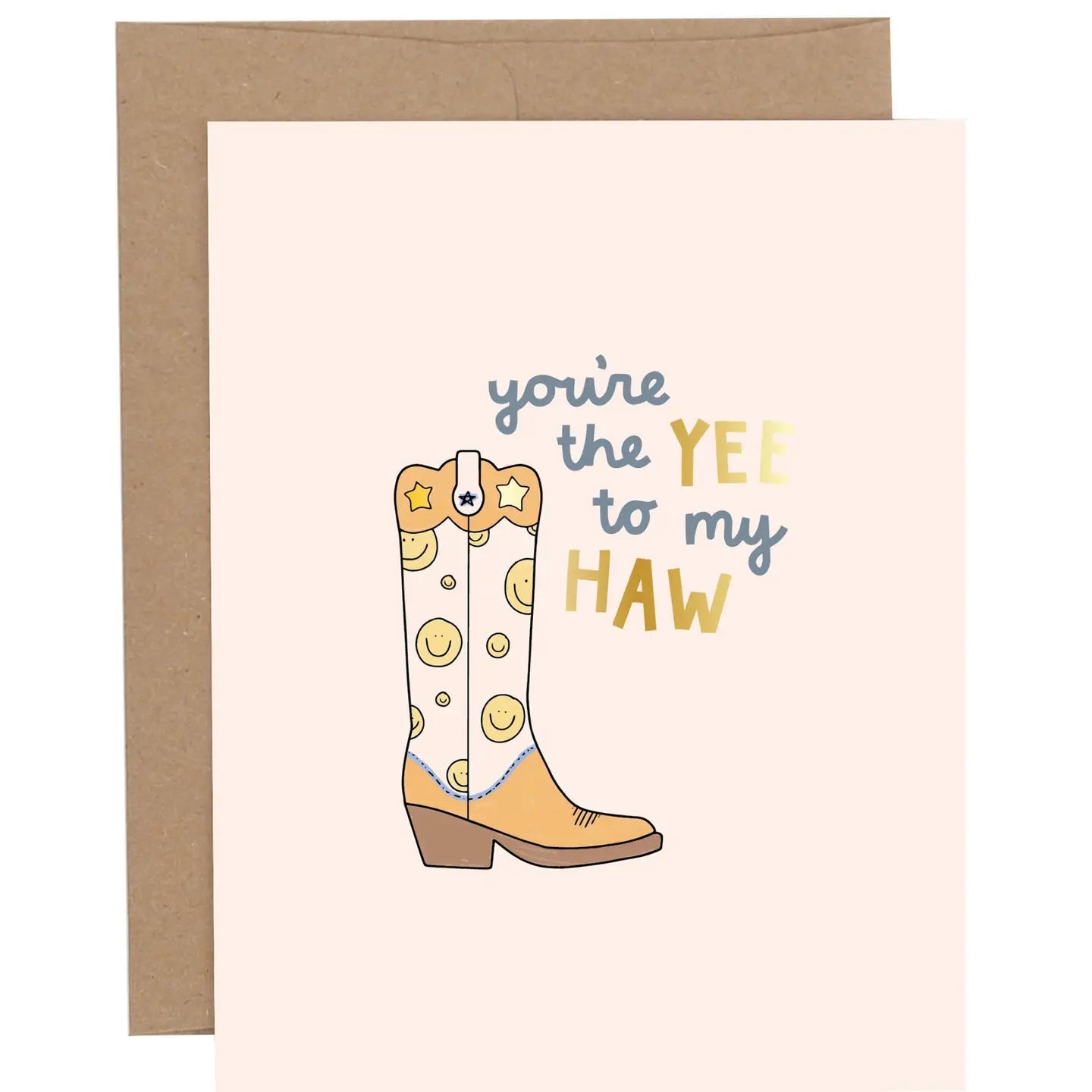Yee To My Haw Western Greeting Card - From Juniper With Love