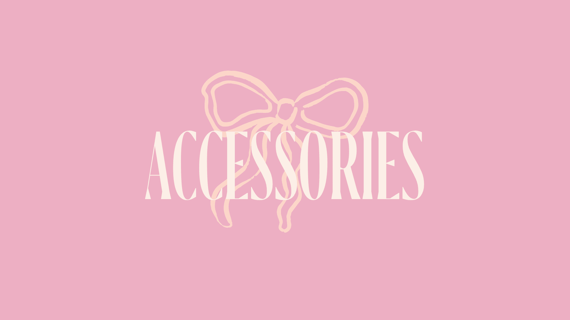 Accessories - From Juniper With Love