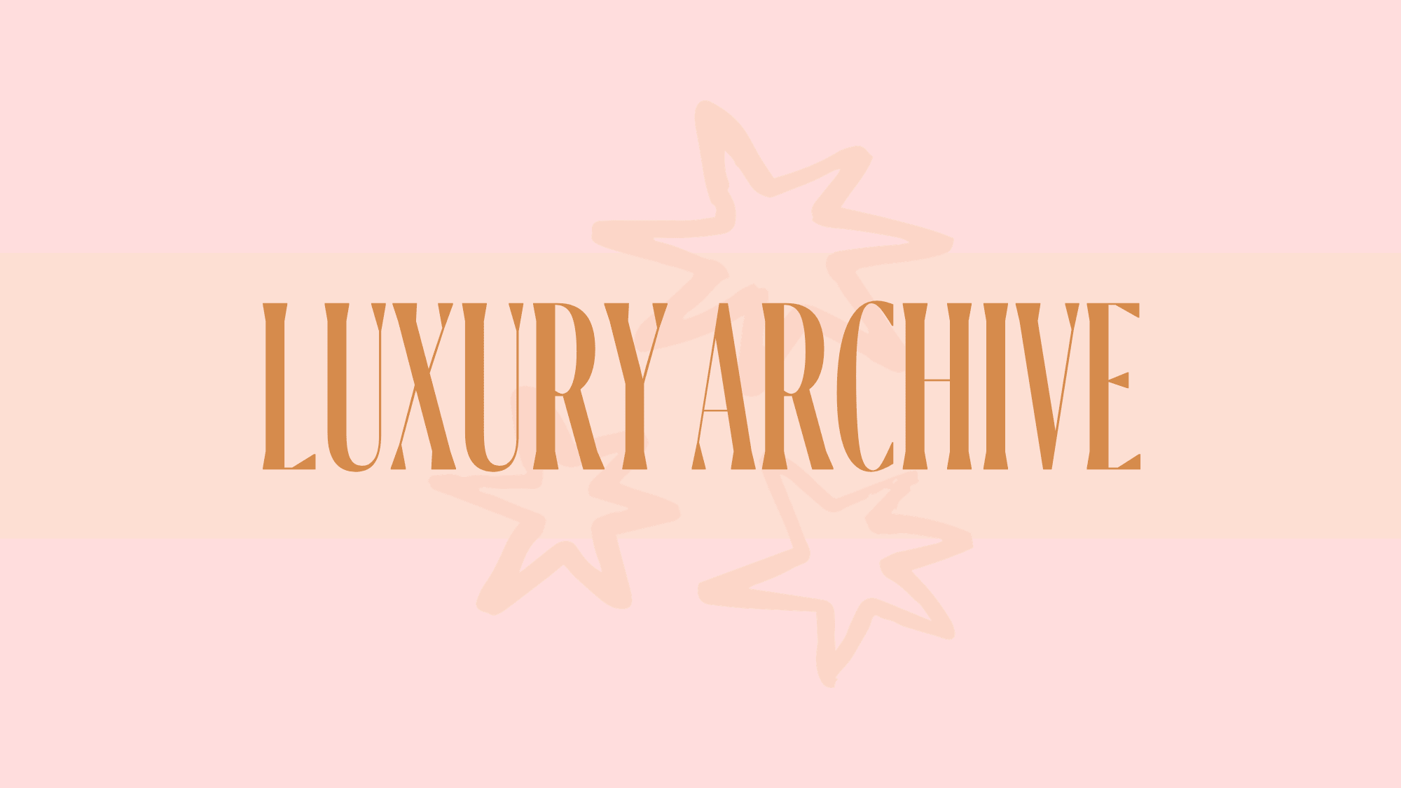 Luxury Archive - From Juniper With Love