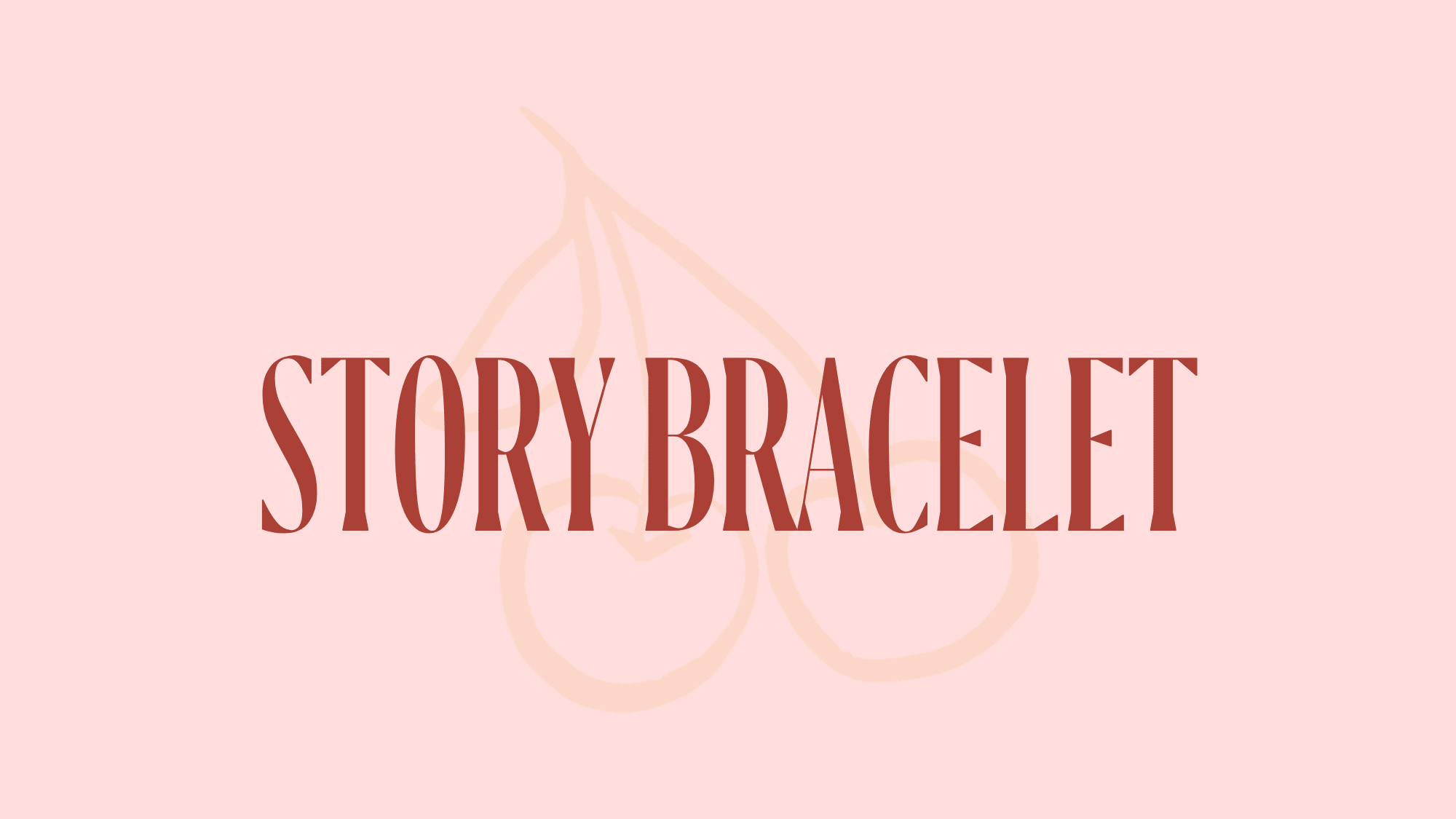 Story Bracelet - From Juniper With Love