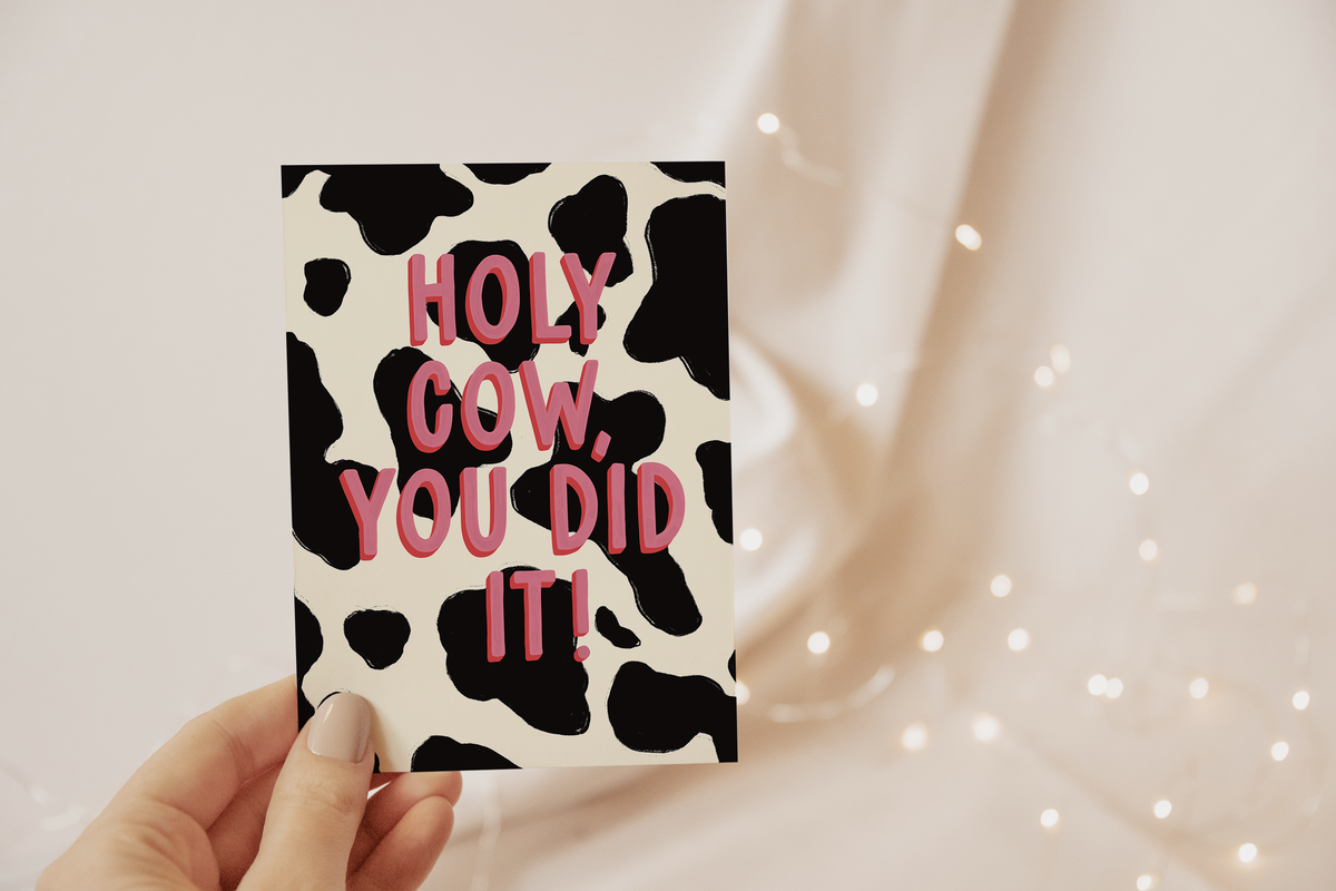 Holy Cow You Did It Card