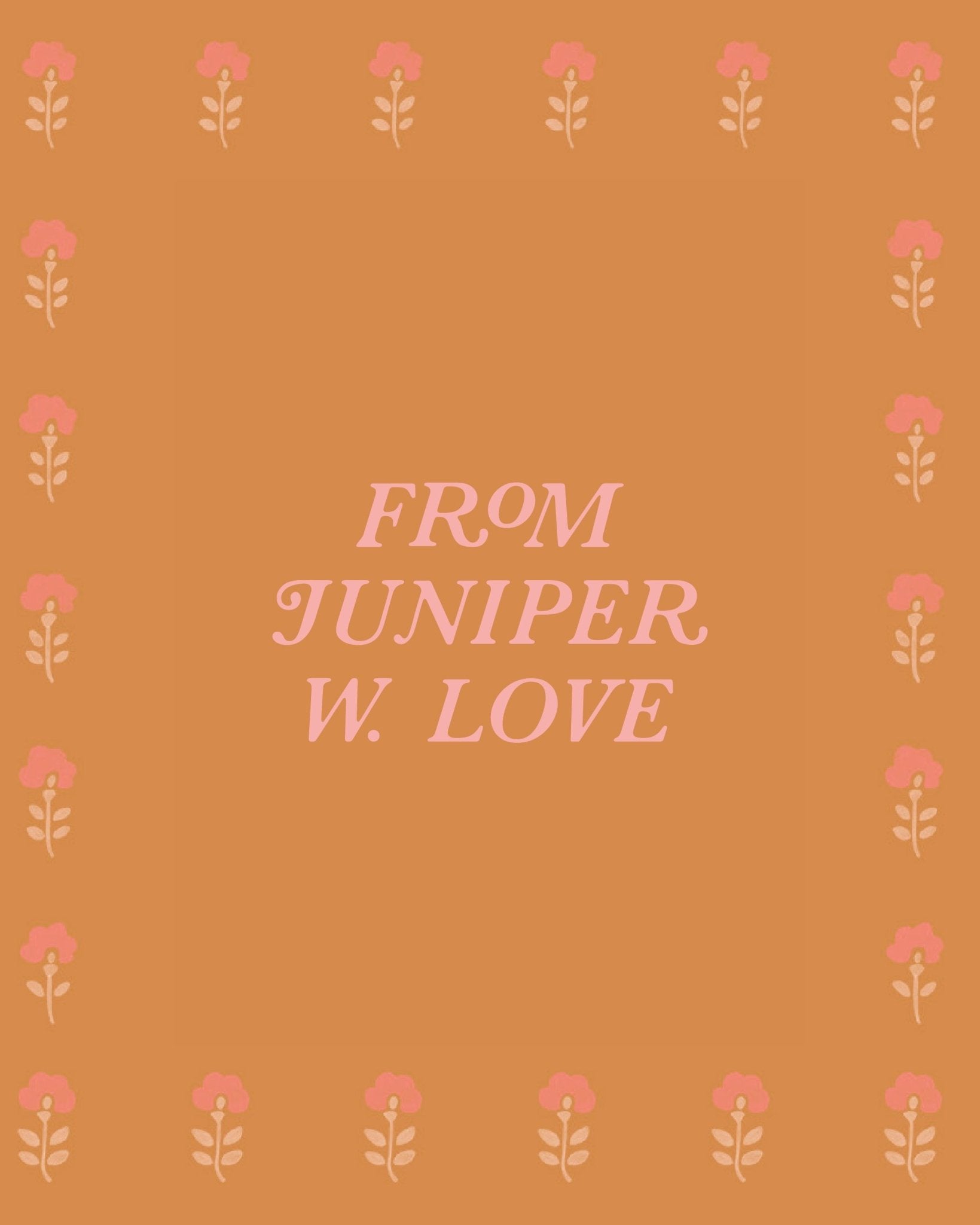 From Juniper With Love eGift Card - From Juniper With Love