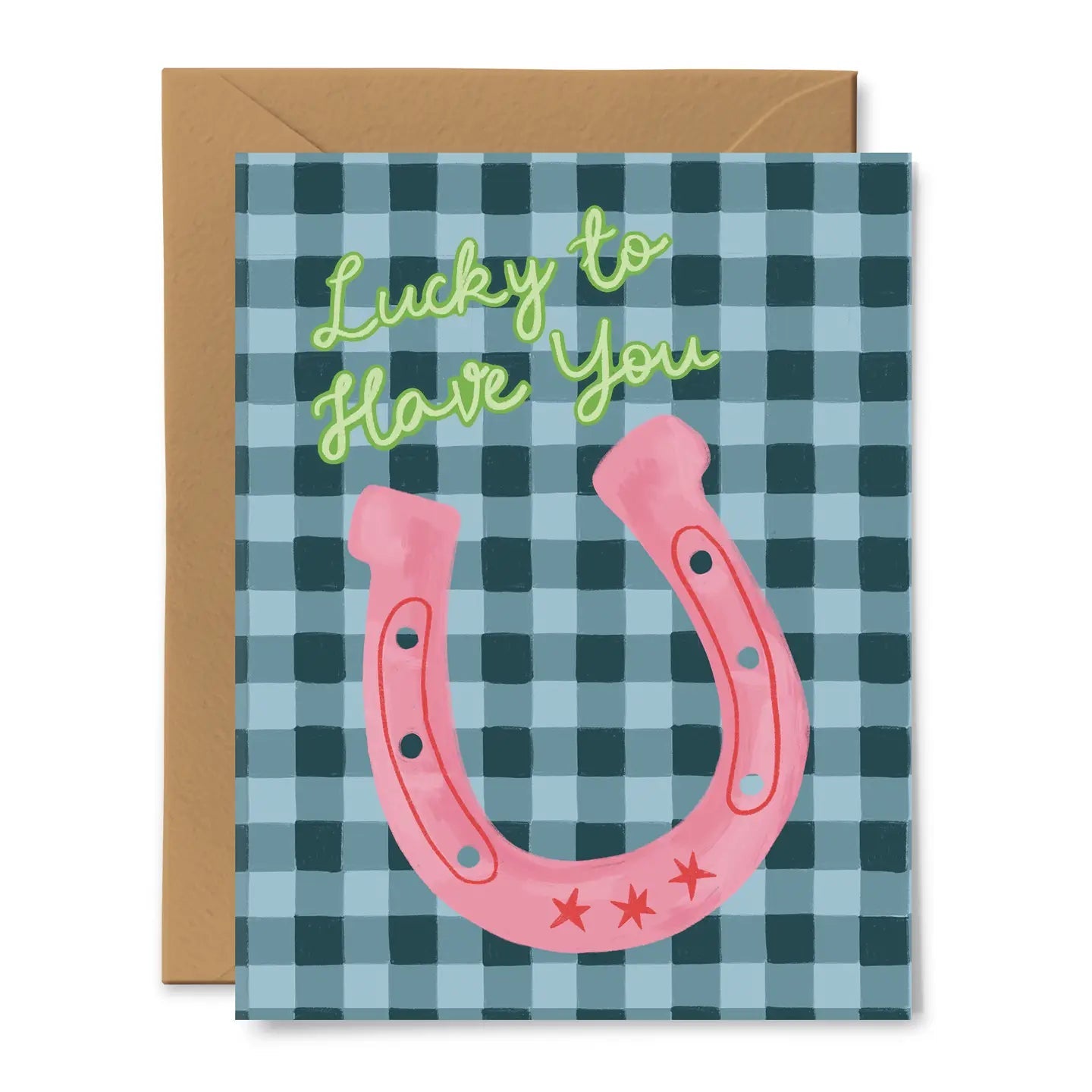 Lucky To Have You Card - From Juniper With Love